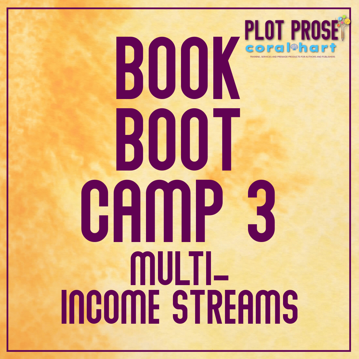 BOOK-BOOT-CAMP THREE – Multiple Income Streams