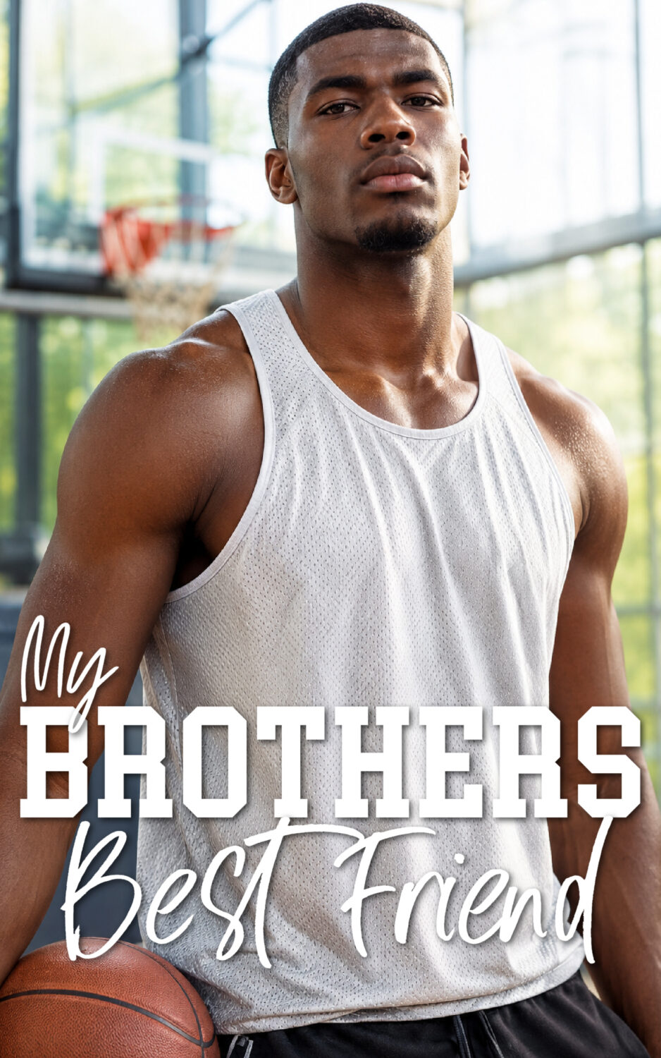 My Brother's Best Friend — Hartwell Hotshots Six cover